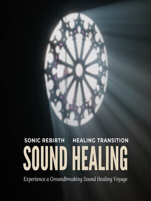 cover image of Sonic Rebirth--Healing Transition